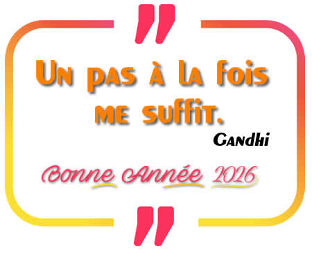 Un pas à la fois me suffit. - Image avec citation de Gandhi.